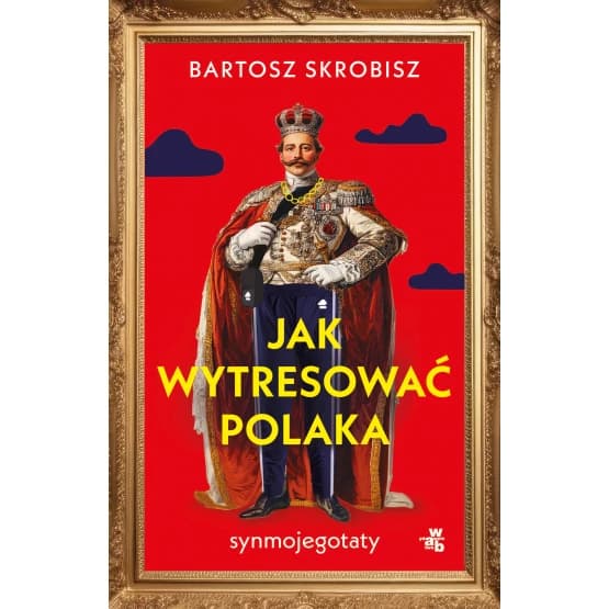 Jak wytresować Polaka